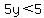 5y%3C5