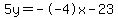 5y=--4x-23