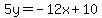 5y=-12+x%2B+10
