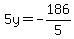5y=-186%2F5