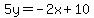 5y=-2x%2B10