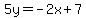 5y=-2x%2B7