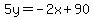 5y=-2x%2B90