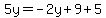 5y=-2y%2B9%2B5