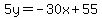5y=-30x%2B55
