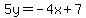 5y=-4x%2B7