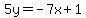 5y=-7x%2B1