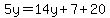5y=14y%2B7%2B20