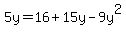 5y=16%2B15y-9y%5E2