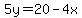 5y=20-4x