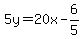 5y=20x-6%2F5