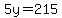 5y=215
