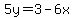5y=3-6x
