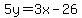 5y=3x-26