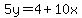 5y=4%2B10x