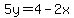 5y=4-2x