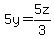 5y=5z%2F3
