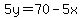 5y=70-5x