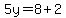 5y=8%2B2