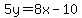5y=8x-10