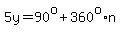 5y=90%5Eo%2B360%5Eo%2An