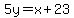 5y=x%2B23
