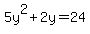 5y%5E2%2B2y+=+24