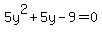 5y%5E2%2B5y-9=0