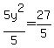 5y%5E2%2F5=27%2F5