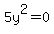 5y%5E2=0