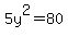 5y%5E2=80