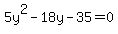 5y%5E2+-18y+-+35=0