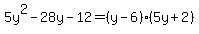 5y%5E2-28y-12=%28y-6%29%285y%2B2%29