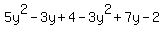 5y%5E2-3y%2B4-3y%5E2%2B7y-2%29