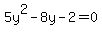 5y%5E2-8y-2=0