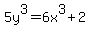 5y%5E3=6x%5E3%2B2+