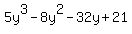 5y%5E3-8y%5E2-32y%2B21