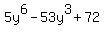 5y%5E6-53y%5E3%2B72