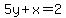 5y+%2B+x+=+2