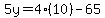 5y+=+4%2810%29+-+65
