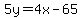5y+=+4x+-+65