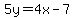 5y+=+4x+-+7