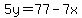 5y+=+77-7x