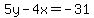 5y+-+4x+=+-31++
