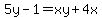 5y-1=xy%2B4x