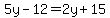 5y-12=2y%2B15