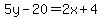 5y-20=2x%2B4