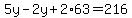 5y-2y%2B2%2A63=216