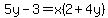 5y-3=x%282%2B4y%29