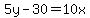 5y-30=10x
